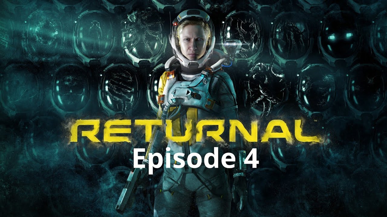 Returnal Episode 4 in 4K HDR
