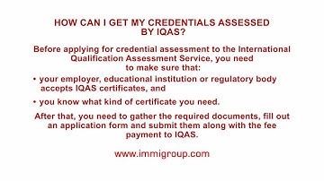 How can I get my credentials assessed by IQAS?