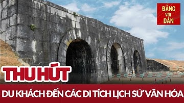 Thanh Hóa: Thu hút du khách đến các di tích lịch sử văn hóa | Đảng với Dân