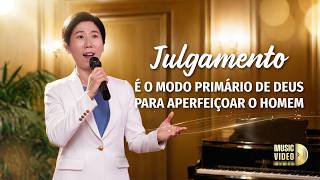 Música gospel "Julgamento é o modo primário de Deus para aperfeiçoar o homem"