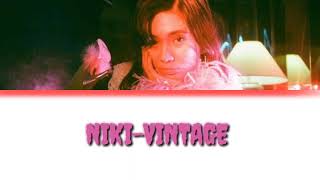 NIKI-VINTAGE lyrics (indo sub)By YeojaChingu