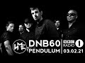 Pendulum DNB60 BBC Radio 1 03.02.21 Drum & Bass Show