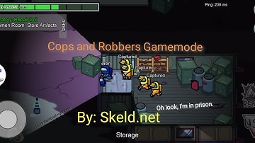 Cops and Robbers Gamemode by Skeld.net! | Among us Android