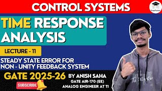 Steady State Error Non - Unity Feedback || Control Systems || GATE 2025 || PrepFusion || @AnishSaha_
