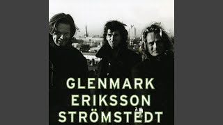 Miniatura de "Glenmark Eriksson Strömstedt - Ingenting minner om dej"