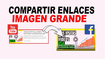 COMPARTIR ENLACES de VIDEOS YOUTUBE en FACEBOOK con MINIATURA GRANDE
