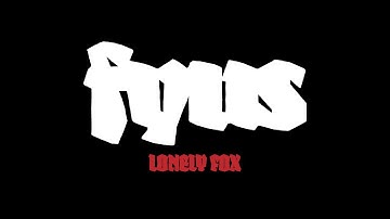 FYUS "Lonely Fox" (Official Video)