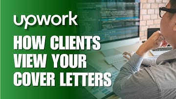 How Clients View Your #Upwork Proposals