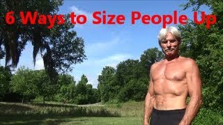 6 Ways to Size People Up