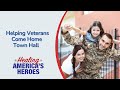 Healing americas heroes helping veterans come home town hall