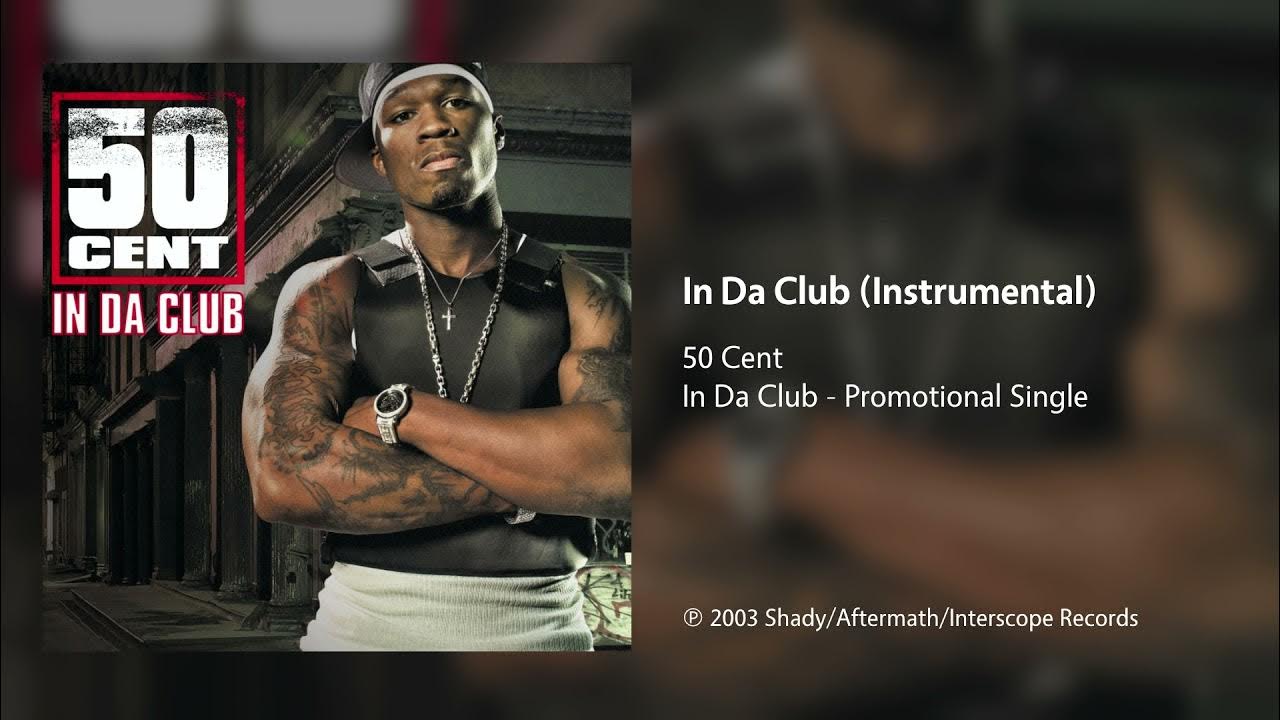 50 Cent - In Da Club (Instrumental) 50 Cent - In Da Club (Instrumental)