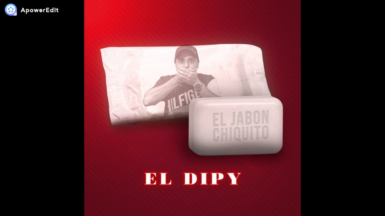 El Dipy   El Jabn Chiquito Julio 2019