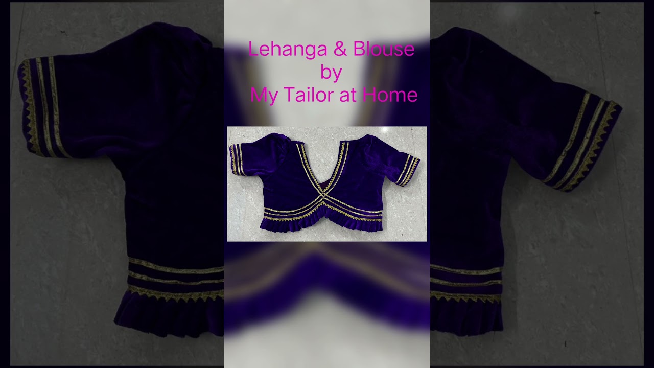 My Tailor at Home | Lehanga & Blouse 