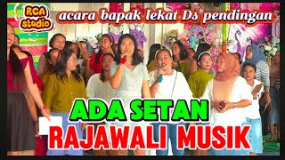 ADA SETAN | OM. Rajawali MusikPalembang| acara bapak lekat ds. Pendingan semangus record
