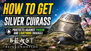POISON & LIGHTNING DAMAGE PROTECT! How To Get OP SILVER CUIRASS in Beast of Reincarnation!
POISON & LIGHTNING DAMAGE PROTECT! How To Get OP SILVER CUIRASS in Beast of Reincarnation! POISON & LIGHTNING DAMAGE PROTECT! How To Get OP SILVER CUIRASS in Beast of Reincarnation!