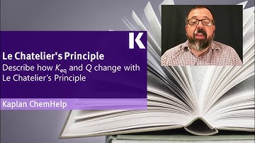 Chemistry Review: Describing How Keq and Q Change with Le Chatelier