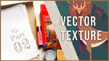 MAKING VECTOR TEXTURES [Tutorial 02] - Edit and Apply Textures to Illustration