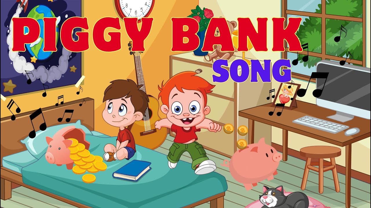 Piggy Bank Song Children Rhyme Kids Song YouTube