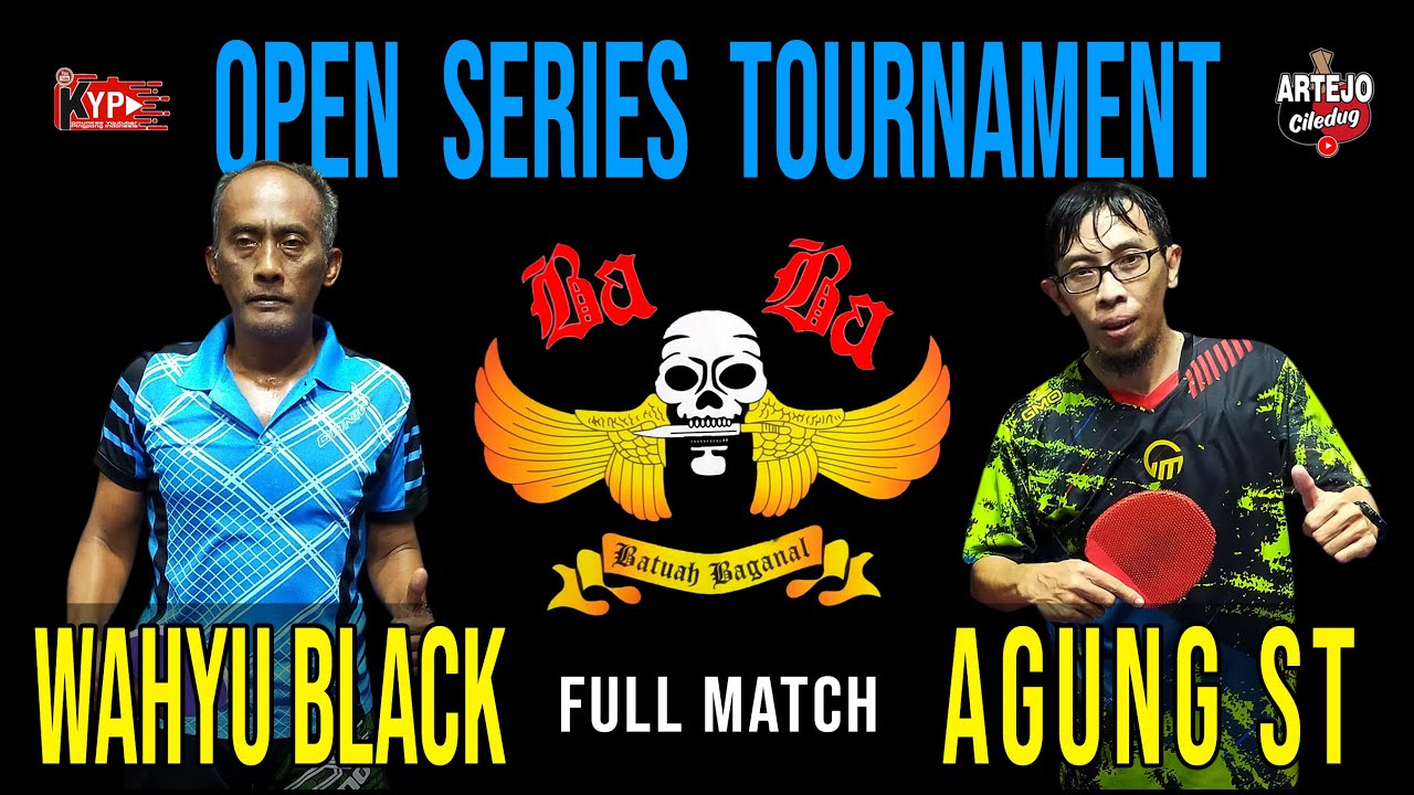FULL MATCH & FANTASTIC ‼️ AGUNG ST vs WAHYU BLACK  ||  BABA OPEN SERIES TOURNAMENT