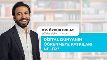 Dijital Rehber Olmada 15. Adım: Dijital Dünyanın Öğrenmeye Katkıları