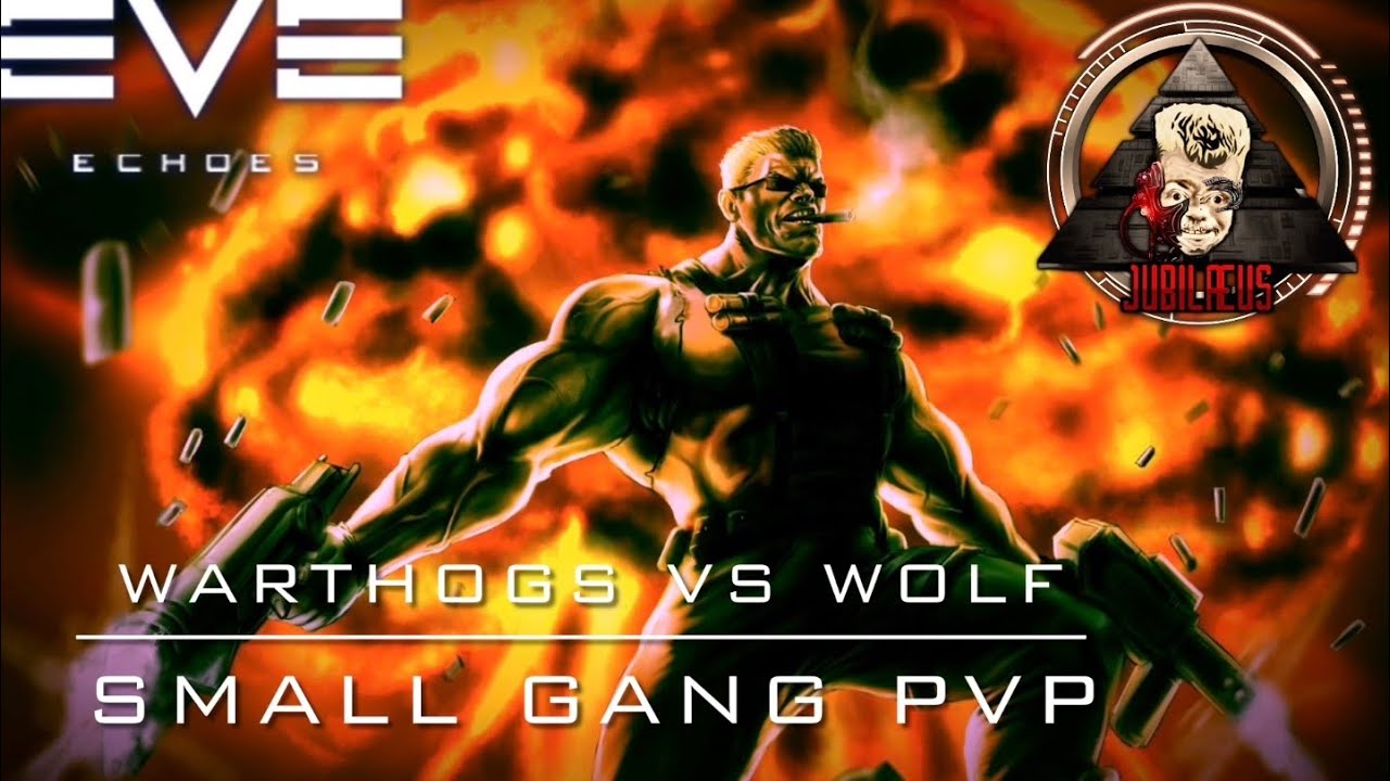 Eve Echoes Small Gang PvP Warthogs vs Wolf YouTube