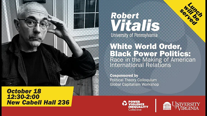 Robert VitalisWhite World Order, Black Power Polit...