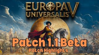 EU5 - Patch 1.1 Beta Patch Note Highlights
