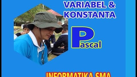 Algoritma Dan Pemrograman , Variabel & Konstanta ( Informatika SMA)