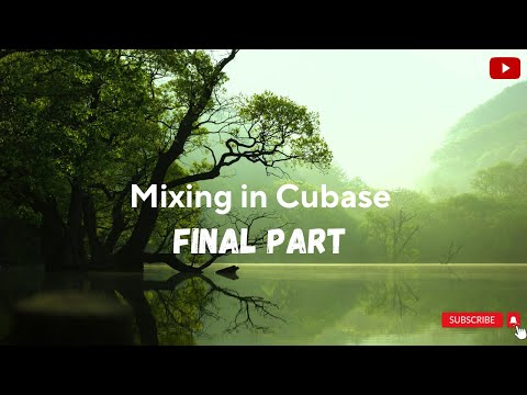 Mixing in Cubase