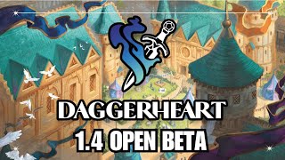 DAGGERHEART 1.4 Open Beta Reaction!