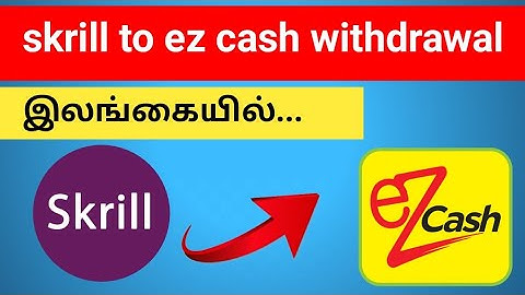 how to withdraw skrill to ez cash / skrill to ez cash / skrill withdrawal / sm tech tamil