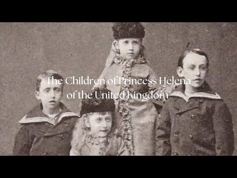 The Children of Princess Helena of the United Kingdom