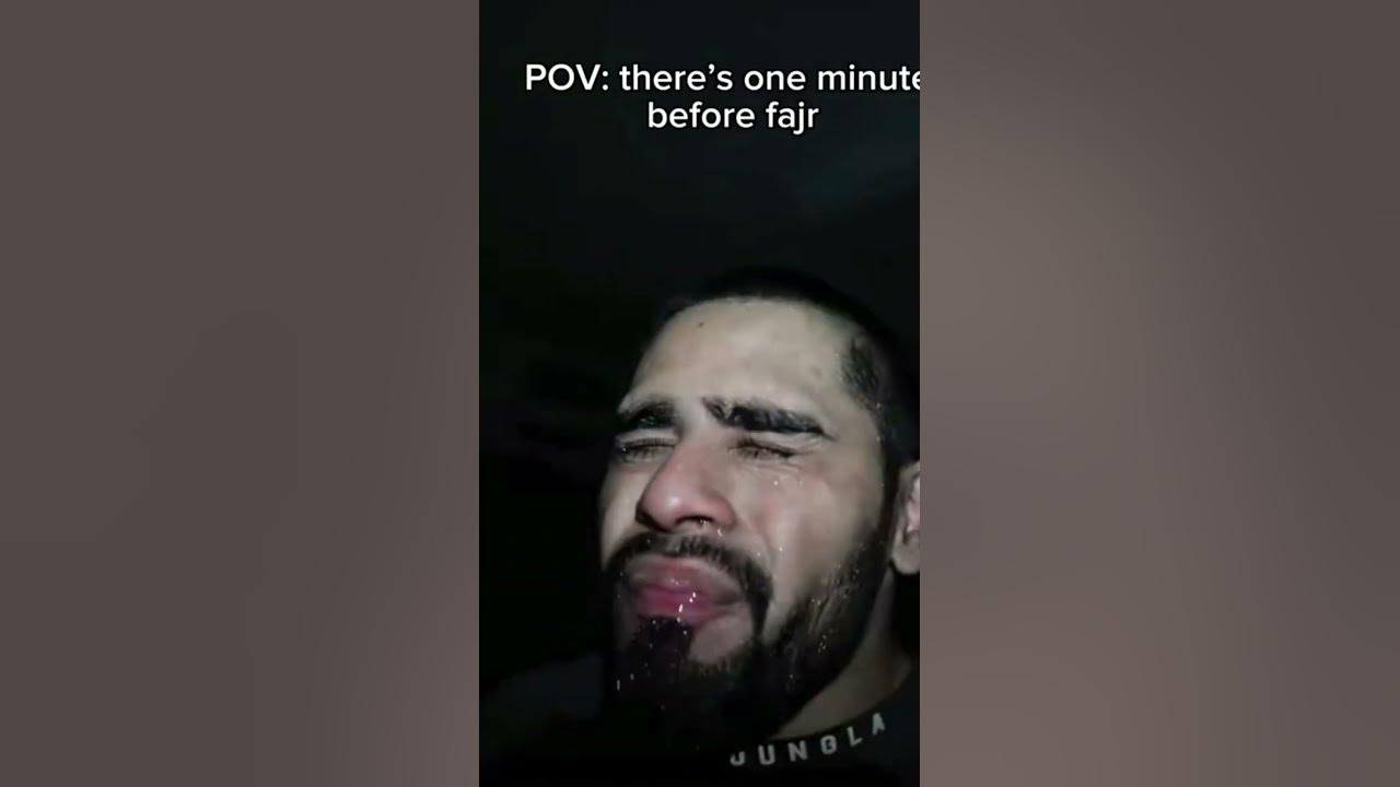 pov-there-s-1-minute-before-fajr-youtube