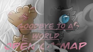(BACKUPS OPEN)GOODBYE TO A WORLD- Warrior Cats OC M.A.P. Call (Reuploaded) (27/27 Taken) (9/27 Done)