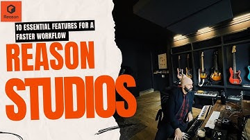 10 Must-Know Features in Reason Studios to Speed Up Your Workflow!
