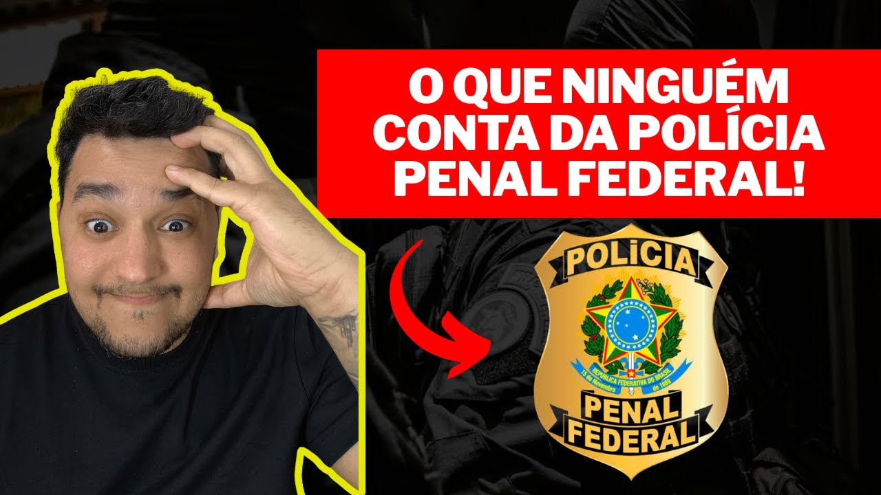 Polícia Penal Federal: Não Compre o Ingresso Errado!