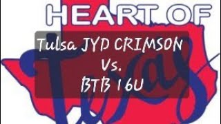 BTB 16u Vs. Tulsa JYD 28 Crimson I Gm 4, Mansfield Legacy H.s.I 5/17/26, Heart of Tx Tourney 
