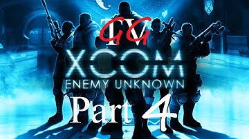 XCOM: Enemy Unknown - Part 4 - Rolling Forward!