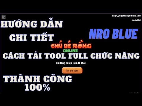 Hướng Dẫn Tải Bản NRO Blue Full Chức Năng Trên PC