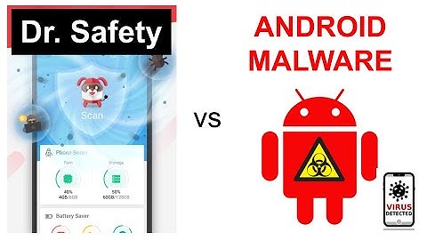 Trend Micro Dr. Safety vs 3 Android Malware Samples
