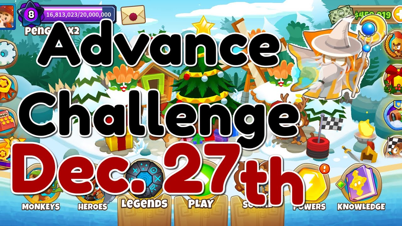 BTD6 Advance Challenge 12.27.25 NINJANOVICE766’S CHALLENGE 