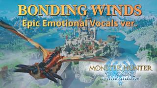 Monster Hunter Stories 3 Main Theme: Bonding Winds with Lyric (Fanmade) | Epic Orchestral Music screenshot 3