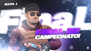 QUASE 20 KILLS NA FINAL DO CAMPEONATO!!! | MAPA 1 | STANDOFF 2