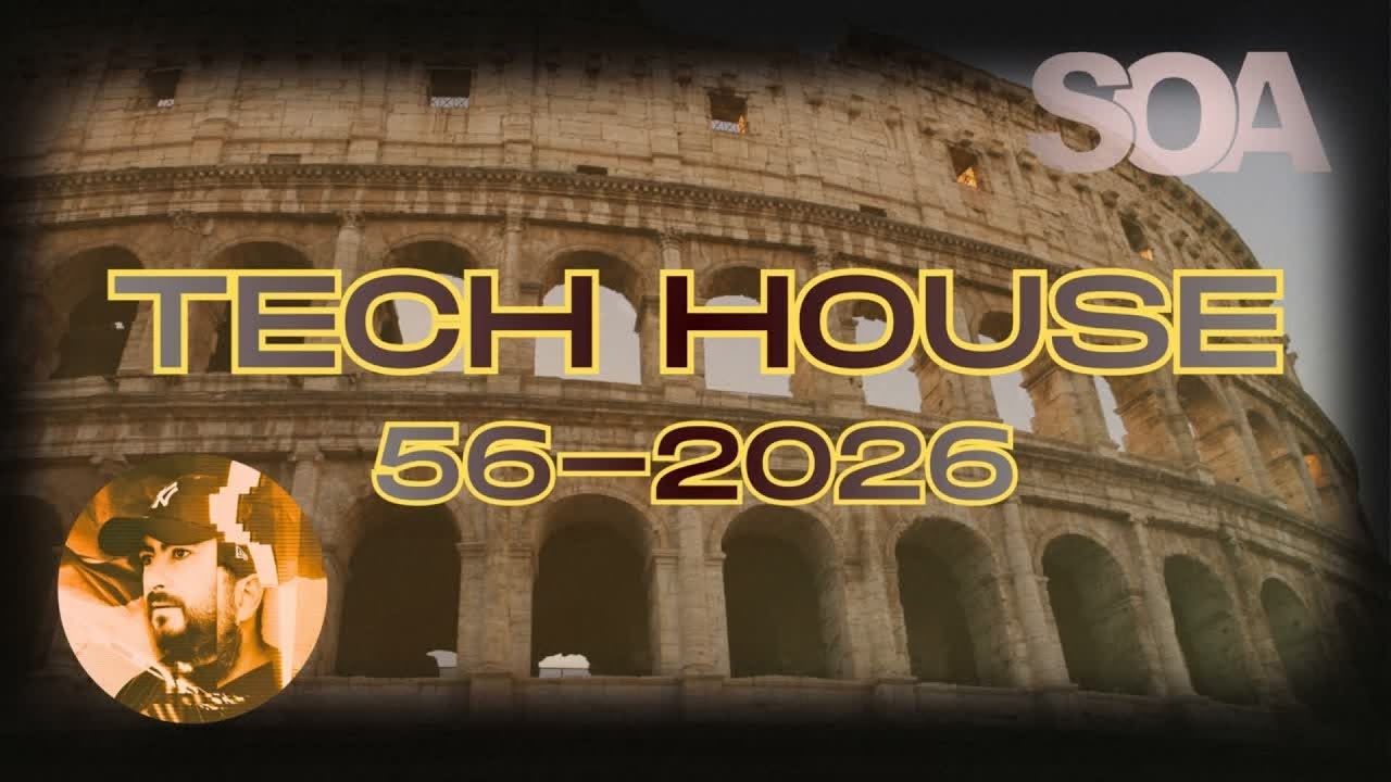 Tech House MIX 56-2026 by SOA Deejays