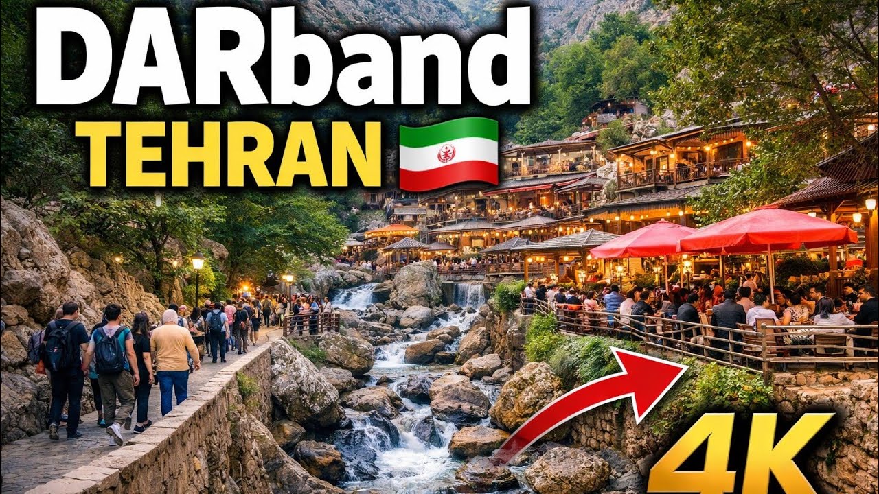 Tehran Darband Walking Tour 4K 🇮🇷 Real Street Experience 2026