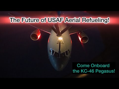 Come Onboard the KC-46 Pegasus!