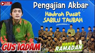 Download Lagu 📡PENGAJIAN GUS IQDAM DAN HADROH PUSAT SPESIAL RAMADHAN 1447 H MP3