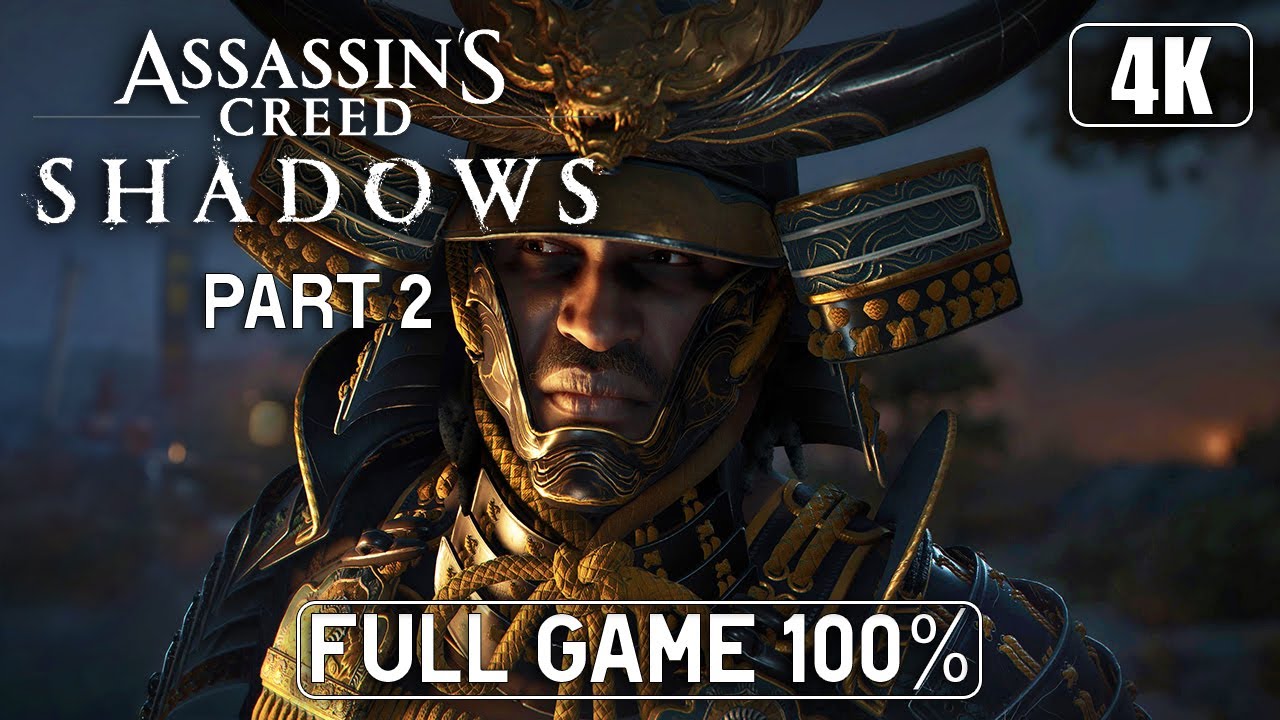 Assassin's Creed Shadows - Full Game 100% Gameplay Walkthrough Part 2 ...