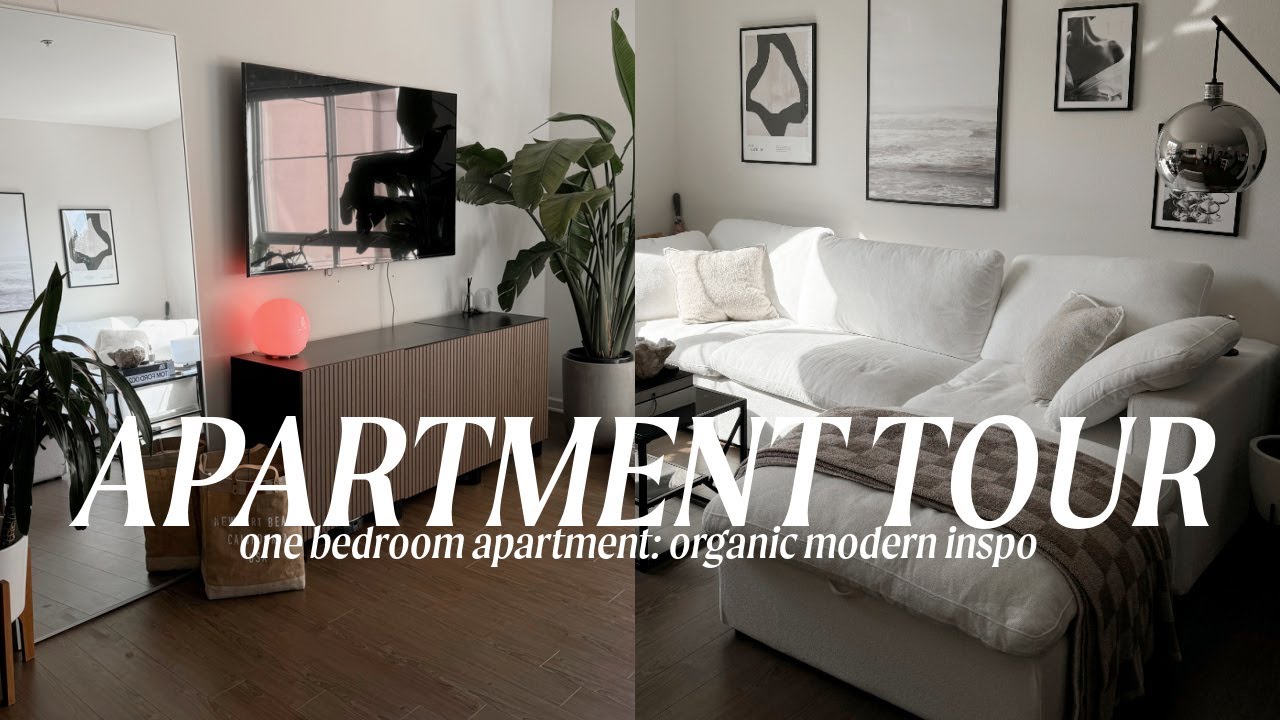 APARTMENT TOUR: ONE BEDROOM | Organic Modern Inspo