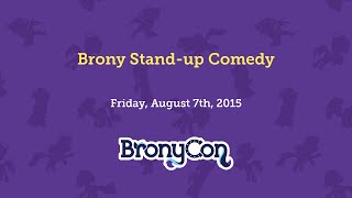 Brony Stand-up Comedy - BronyCon 2015